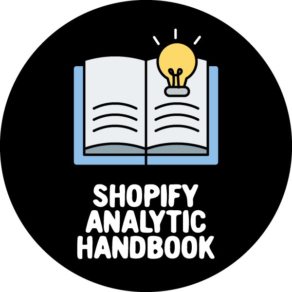 Shopify Analytic Handbook - Data-Driven Decisions