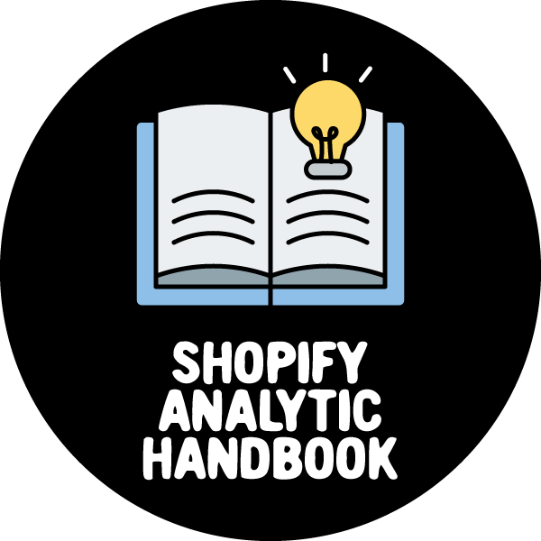 Shopify Analytic Handbook - Data - Driven Decisions - House of Cart