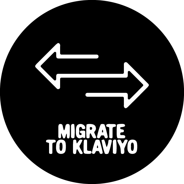 Migrate to Klaviyo